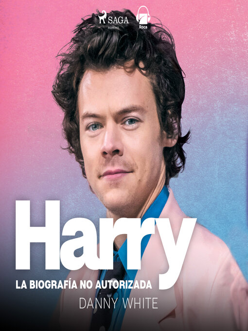 Title details for Harry. La biografía no autorizada by Danny White - Wait list